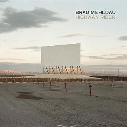 Brad Mehldau - <i>Highway Rider</i>
