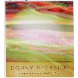 Donny McCaslin - <i>Perpetual Motion</i>