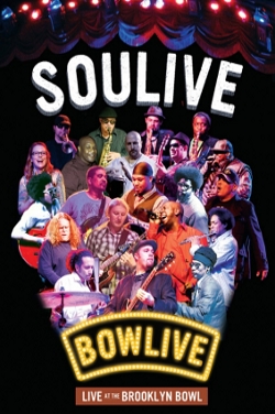 Soulive - <i>Bowlive: Live at the Brooklyn Bowl</i>