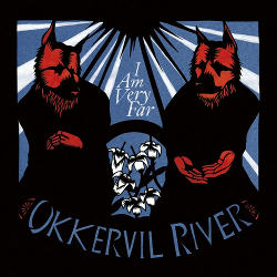 Okkervil River - <i>I Am Very Far</i>