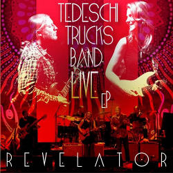 Tedeschi Trucks Band - <i>Live Revelator EP</i>