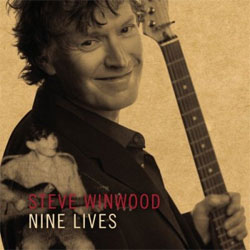 Steve Winwood - <i>Nine Lives</i>