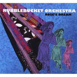 Rubblebucket - <i>Rose's Dream</i>