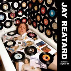 Jay Reatard - <i>Matador Singles '08 </i>