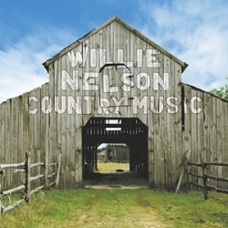 Willie Nelson - <i>Country Music</i>